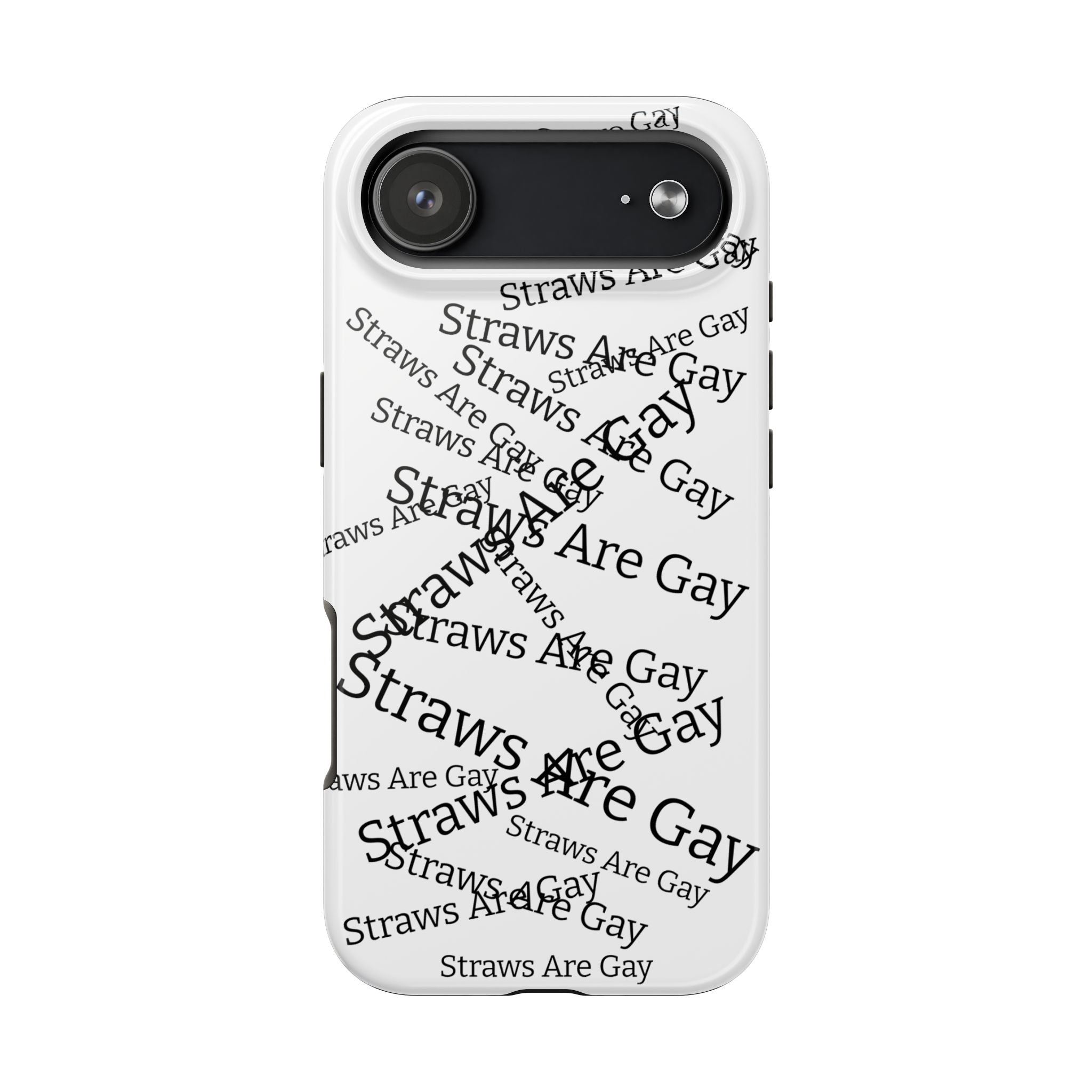 Tough Phone Case — 'Straws Are Gay' Bold Typography Protective Cover