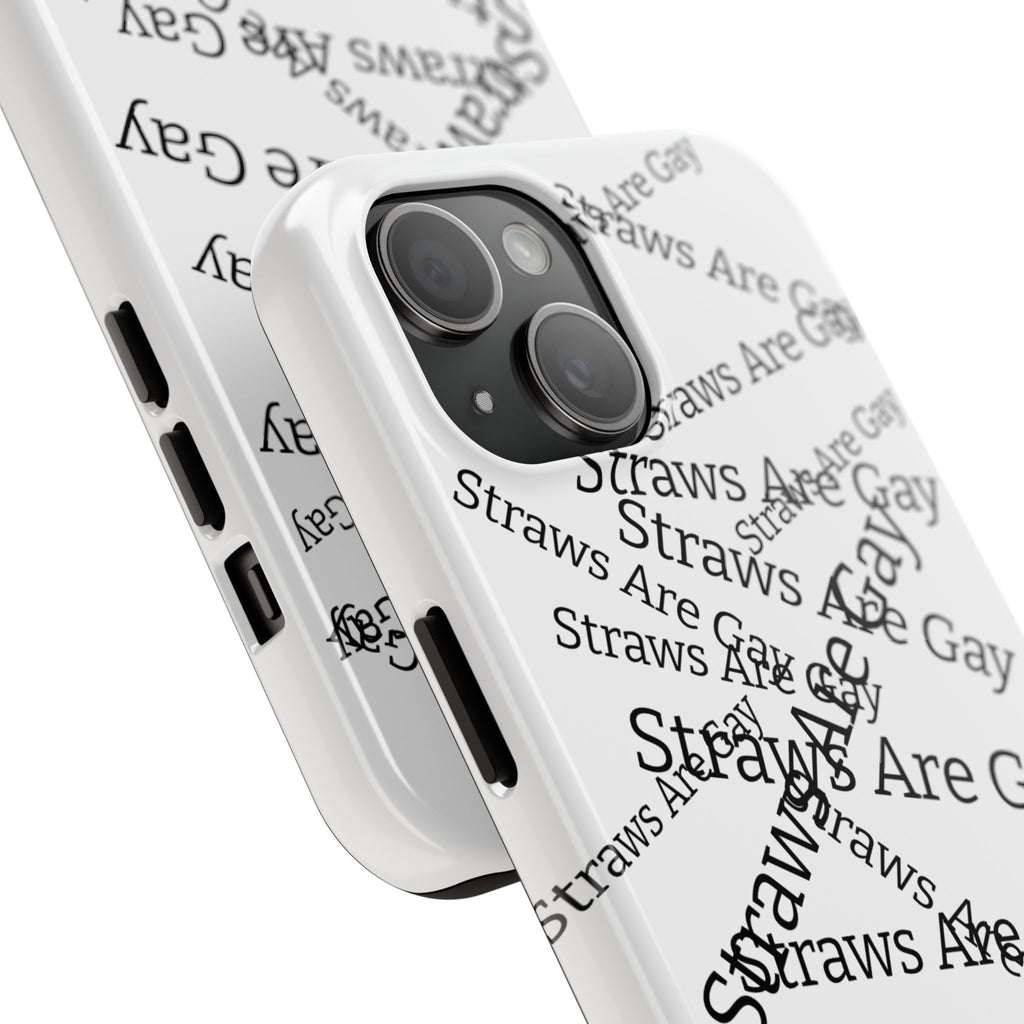 Tough Phone Case — 'Straws Are Gay' Bold Typography Protective Cover
