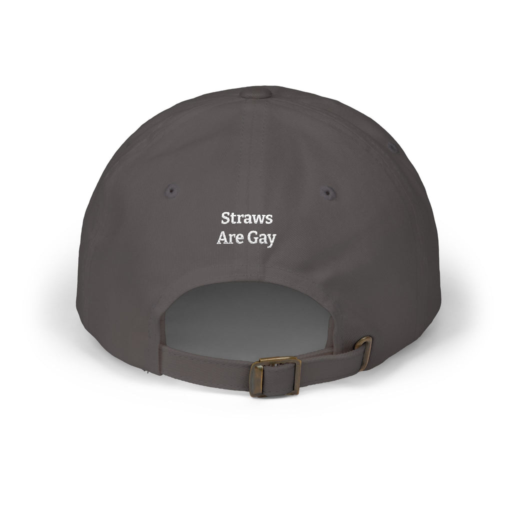 Dad Cap — "Straws Are Gay" Embroidered Statement Hat