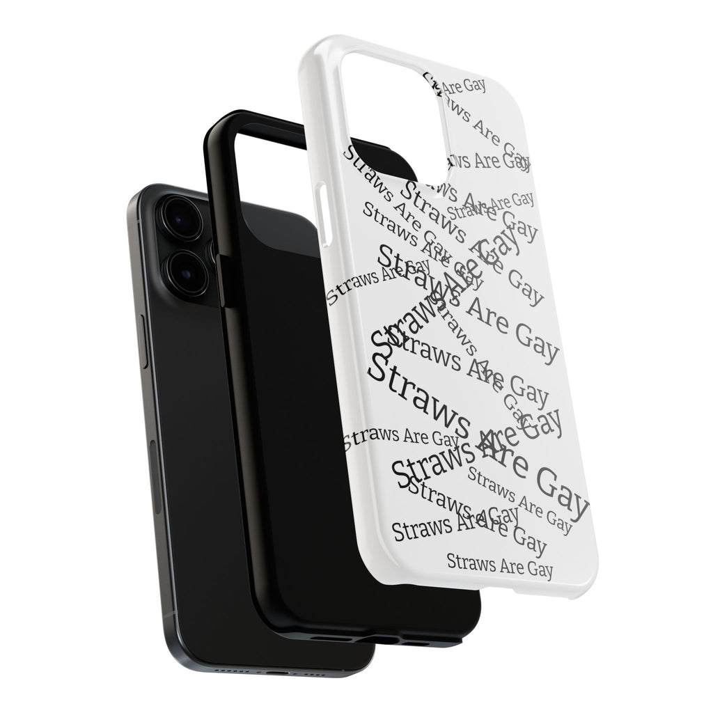 Tough Phone Case — 'Straws Are Gay' Bold Typography Protective Cover