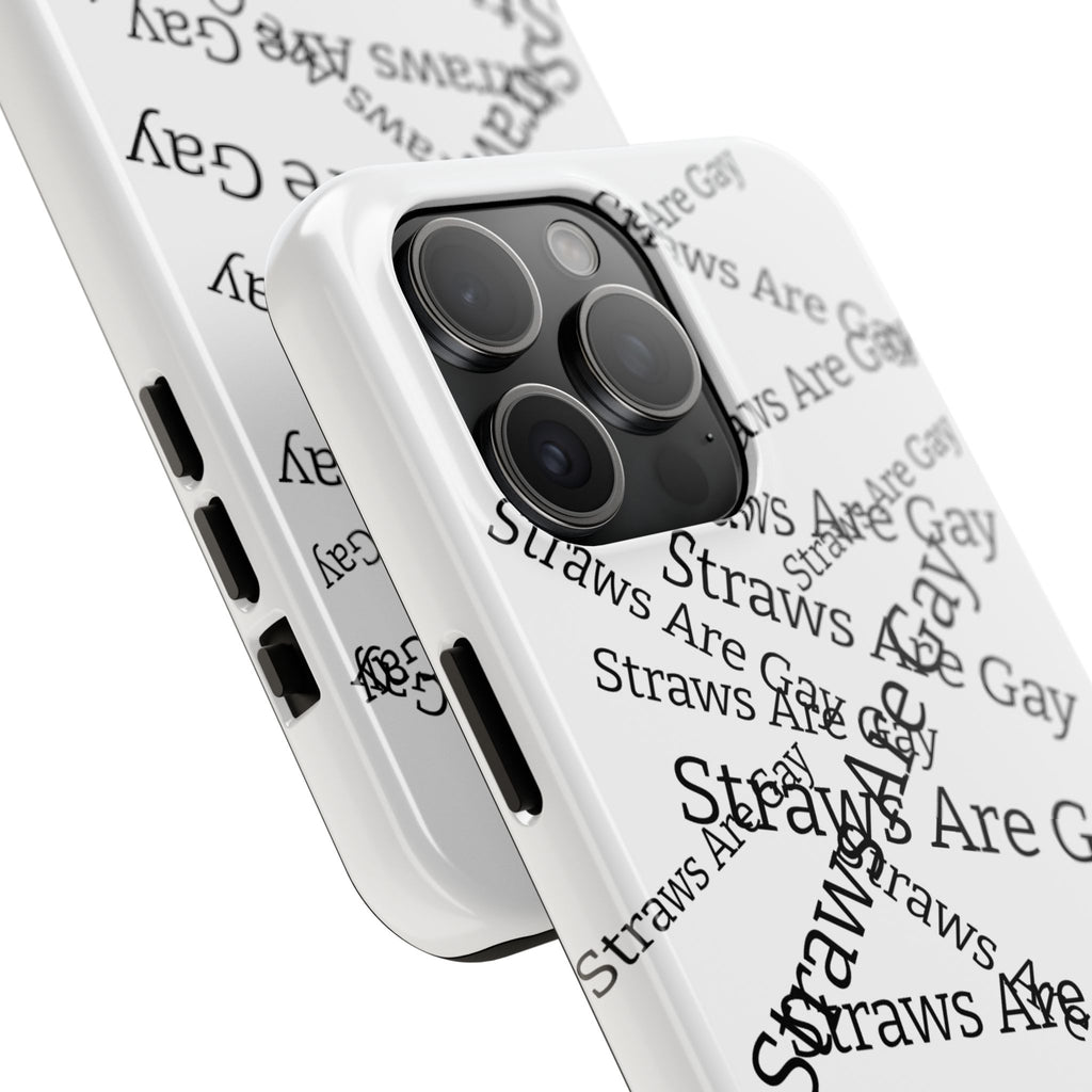 Tough Phone Case — 'Straws Are Gay' Bold Typography Protective Cover