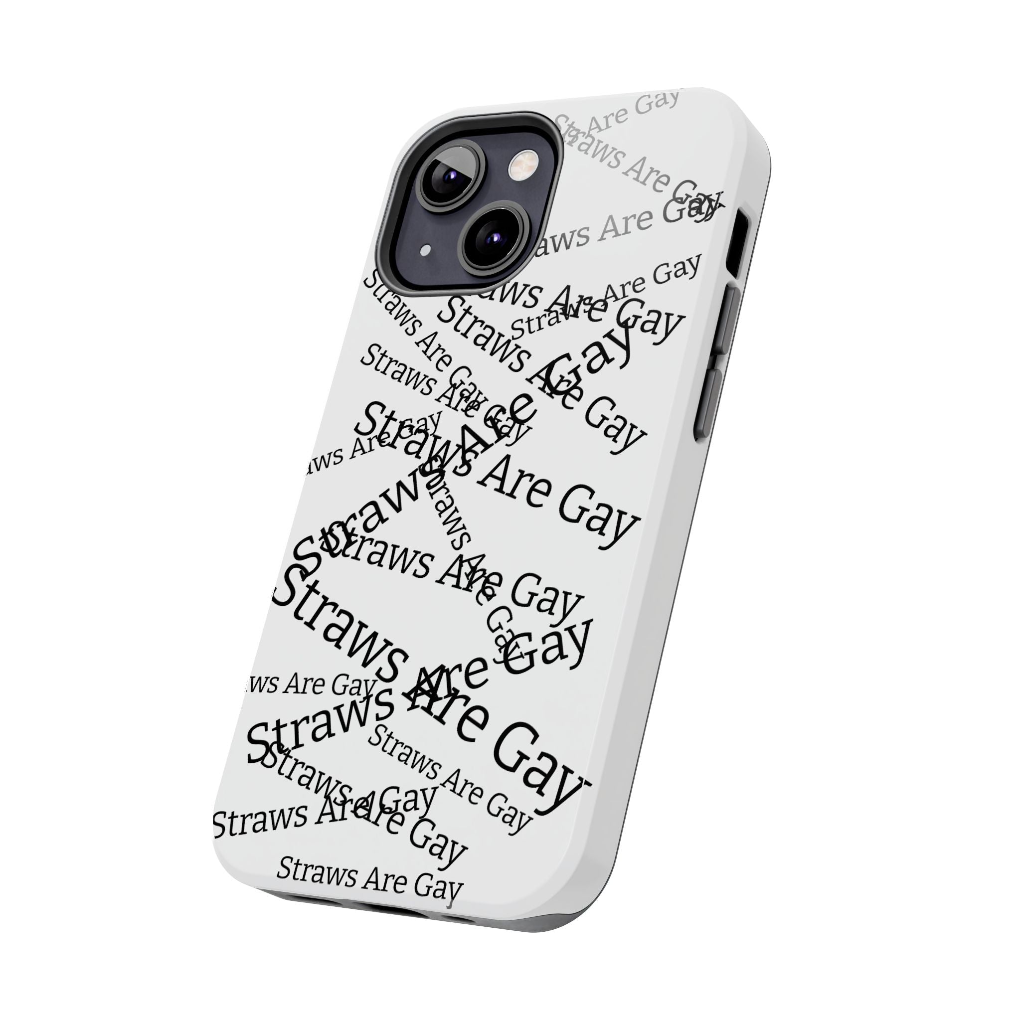 Tough Phone Case — 'Straws Are Gay' Bold Typography Protective Cover
