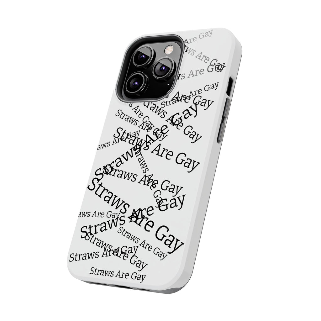 Tough Phone Case — 'Straws Are Gay' Bold Typography Protective Cover