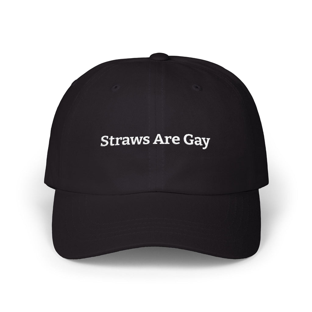Dad Cap — "Straws Are Gay" Embroidered Statement Hat