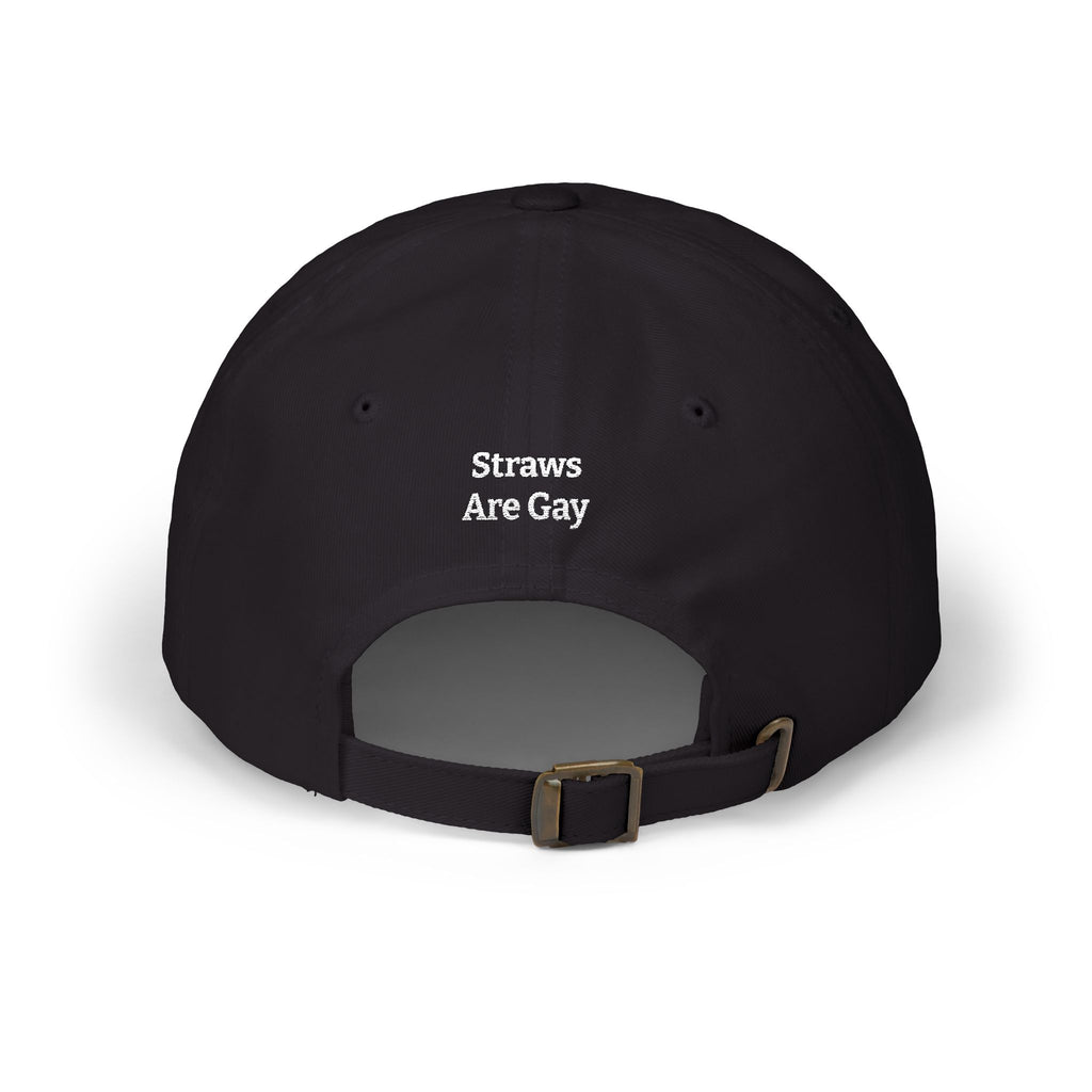Dad Cap — "Straws Are Gay" Embroidered Statement Hat