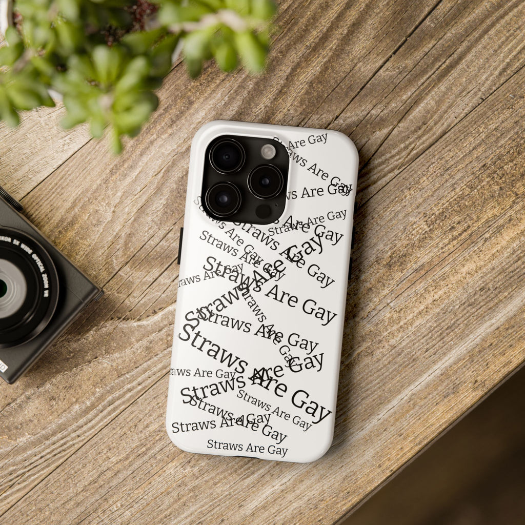 Tough Phone Case — 'Straws Are Gay' Bold Typography Protective Cover