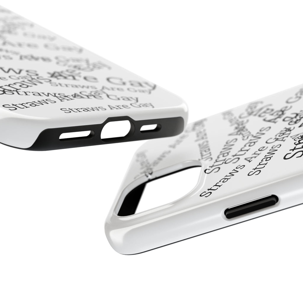 Tough Phone Case — 'Straws Are Gay' Bold Typography Protective Cover