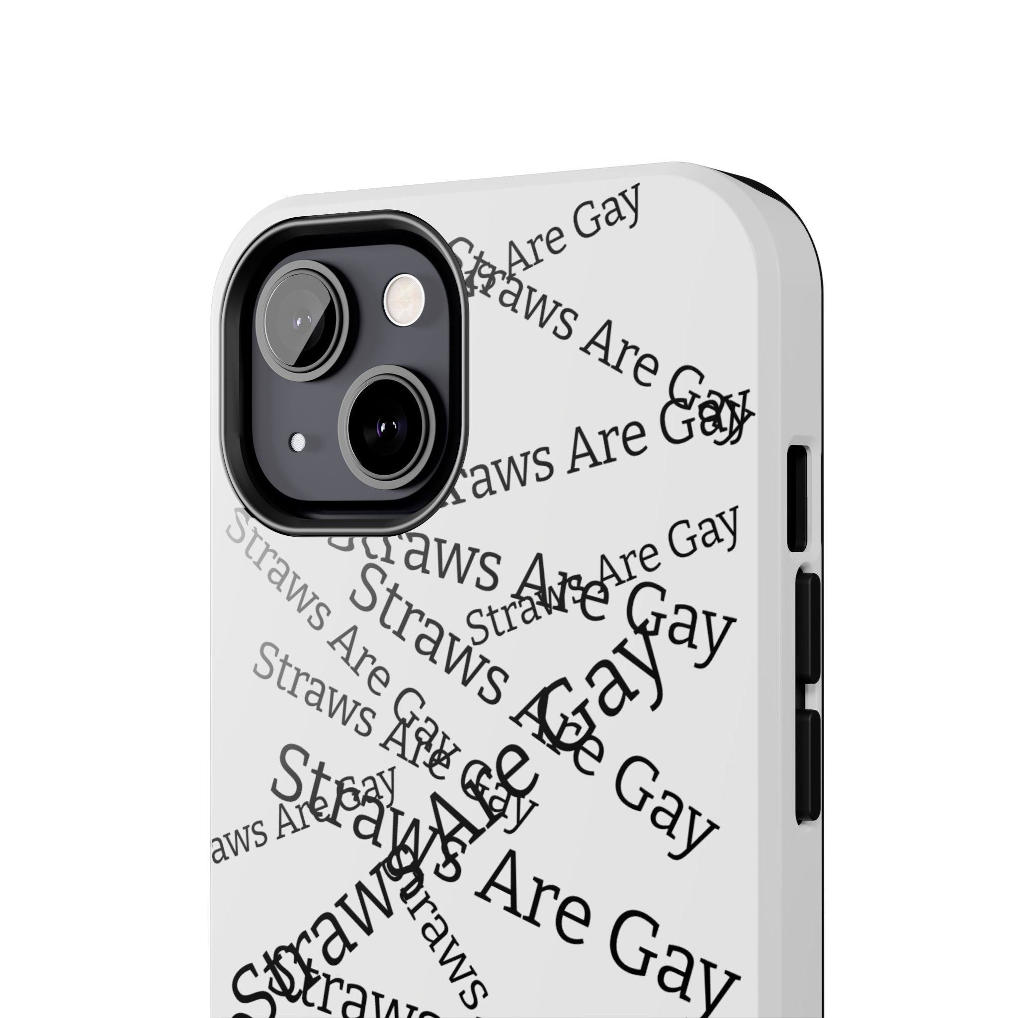 Tough Phone Case — 'Straws Are Gay' Bold Typography Protective Cover
