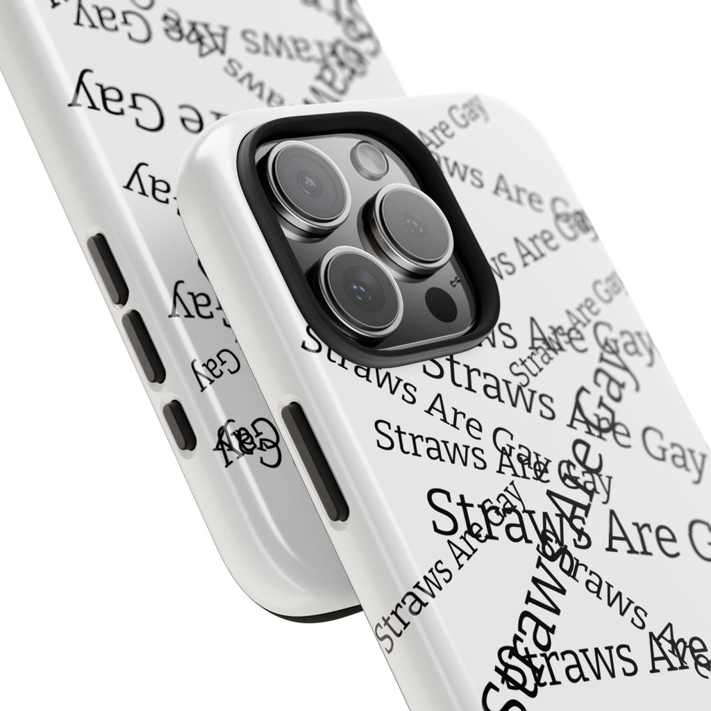 Tough Phone Case — 'Straws Are Gay' Bold Typography Protective Cover