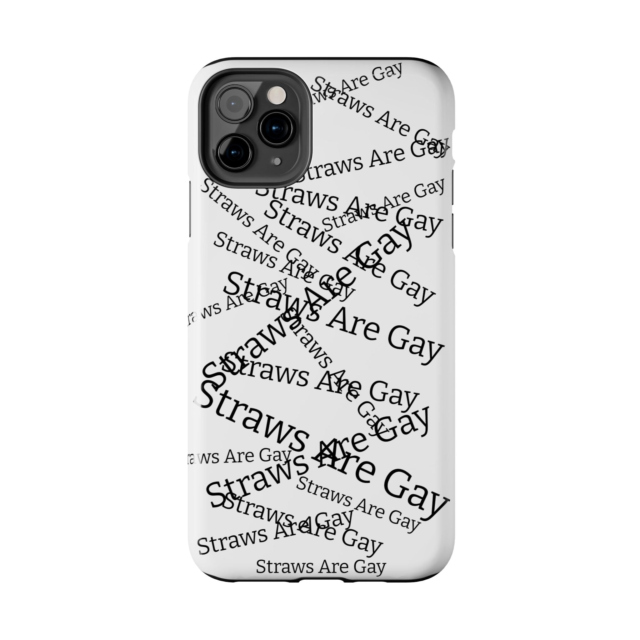 Tough Phone Case — 'Straws Are Gay' Bold Typography Protective Cover
