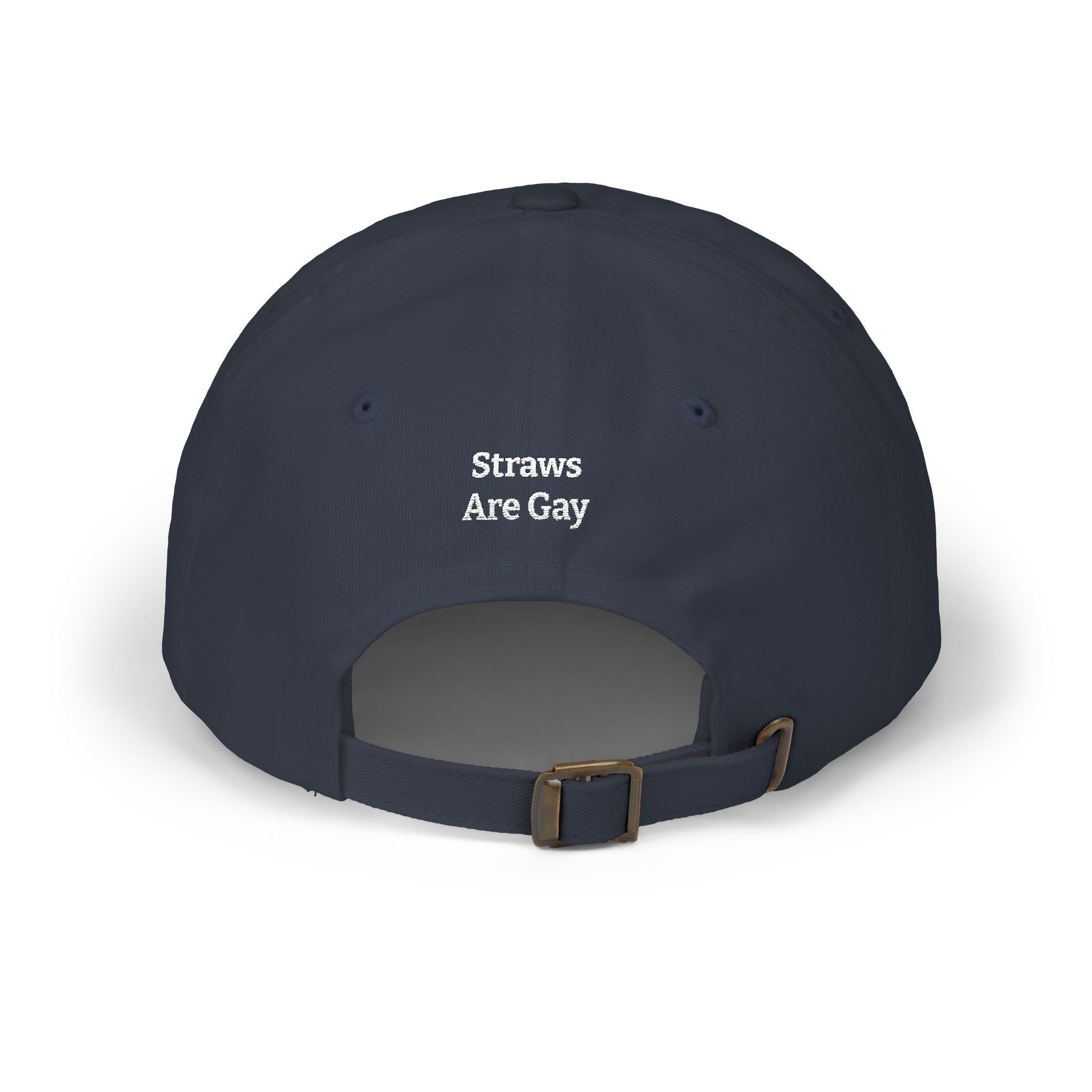 Dad Cap — "Straws Are Gay" Embroidered Statement Hat