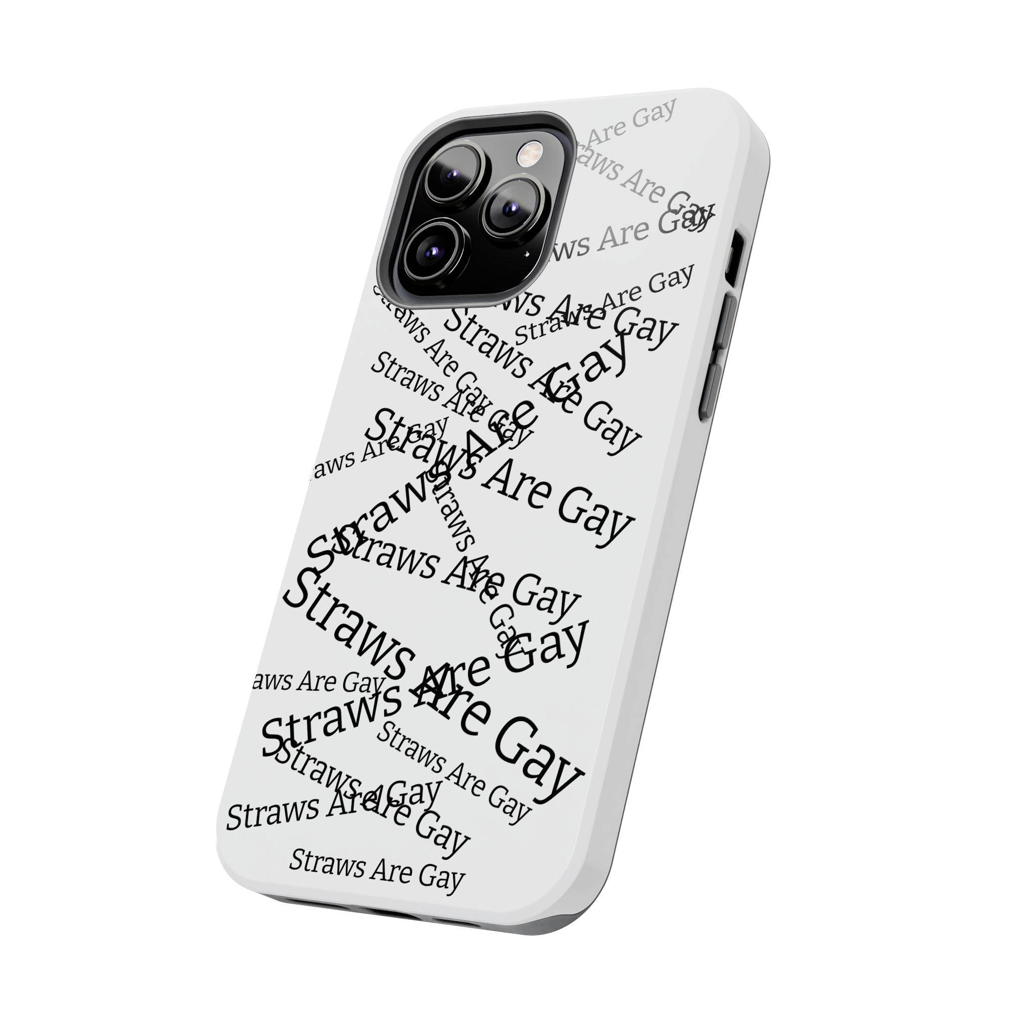 Tough Phone Case — 'Straws Are Gay' Bold Typography Protective Cover